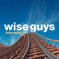 Wise Guys - Das Sägewerk Bad Segeberg