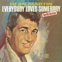 Dean Martin - Everybody Loves Somebody