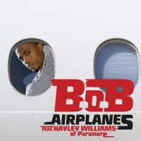 B.o.B feat. Hayley Williams - Airplanes [DUET]