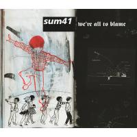 Sum 41 - We’re All To Blame