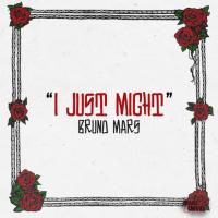 Bruno Mars - I Just Might